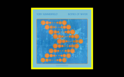 Homepage Radioaktiv Radioaktiv Tobin Summerfield – Bodies of Water