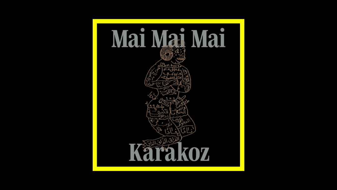 Mai Mai Mai - Karakoz Radioaktiv