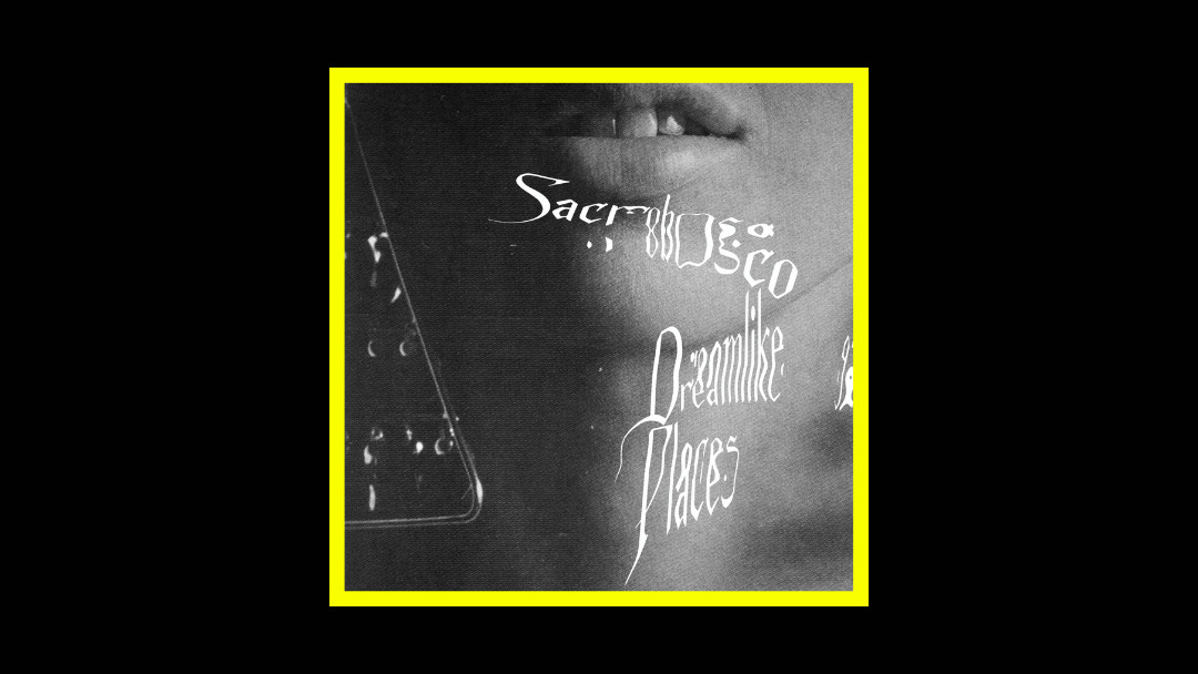 Sacrobosco - Dreamlike Places Radioaktiv