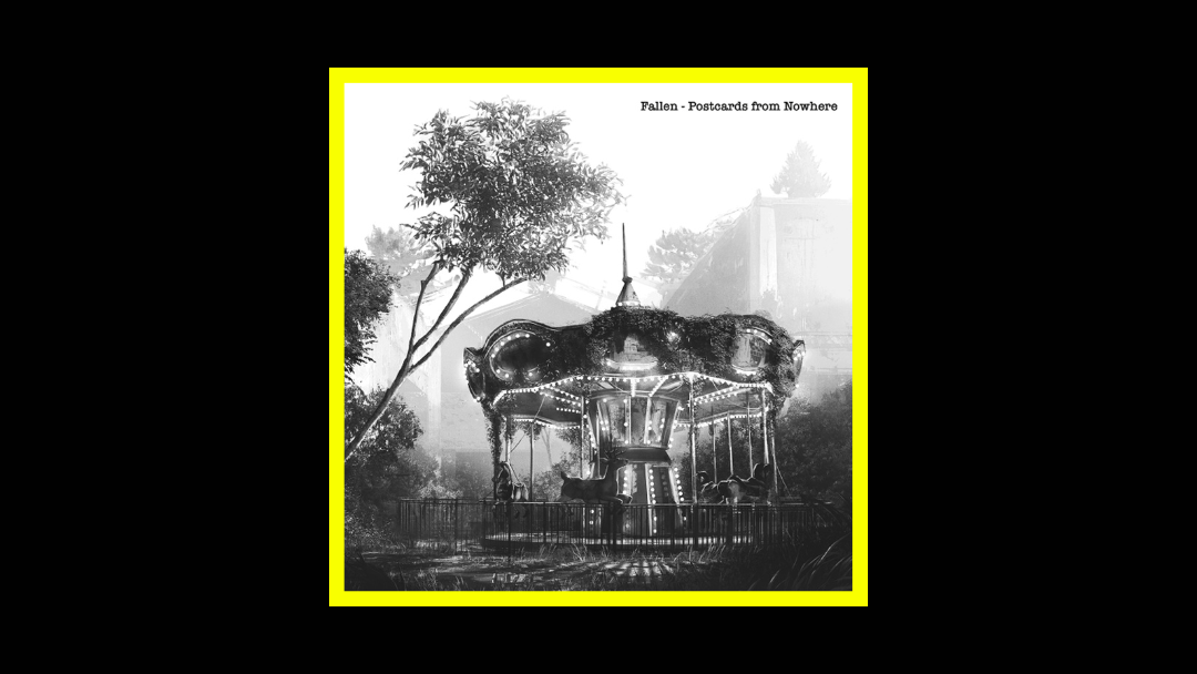 Fallen - Postcards from Nowhere Radioaktiv