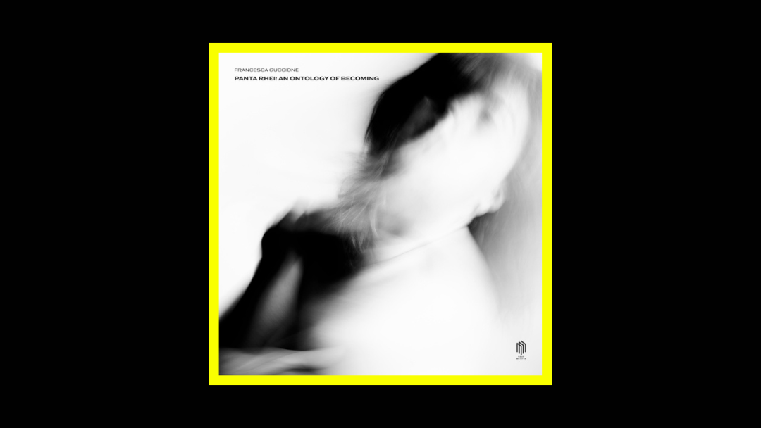 Francesca Guccione - Panta Rhei An Ontology of Becoming Radioaktiv