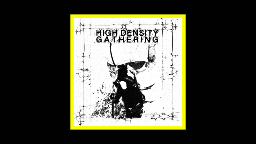 Radioaktiv Chart #87 Radioaktiv High Density Gathering residency output - High Density Gathering Radioaktiv