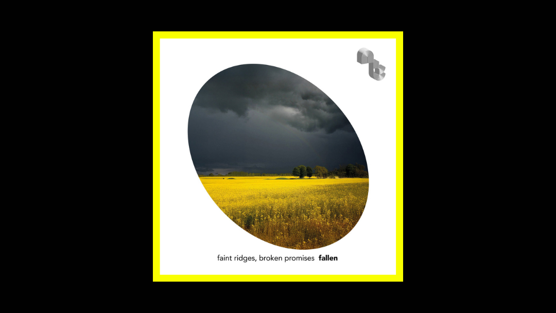 Fallen – Faint ridges, broken promises