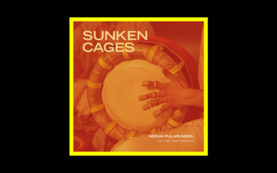 Homepage Radioaktiv Radioaktiv Sunken Cages – Neram Pularumbol (As The Dawn Breaks)